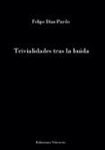 Trivilidades tras la huida