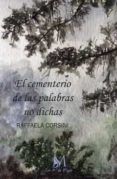 El cementerio de las palabras no dichas