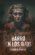 barro en los ojos
