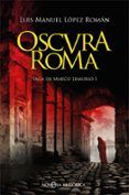 oscura roma saga de marco lemurio i