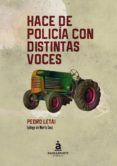hace de policia con distintas voces