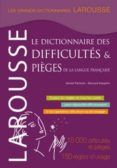 grand dictionnaire des difficultes et pieges de la langue francai se