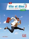 vite et bien 2 - niveau b1 - livre + cd - audio téléchargeable
