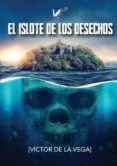el islote de los desechos