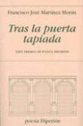 tras la puerta tapiada (xxiv premio de poesia hiperion)