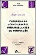 Prácticas de léxico español para hablantes de portugués: nivel inicial-intermedio