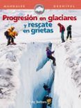 progresion en glaciares y rescate en grietas