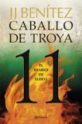 el diario de eliseo caballo de troya 11