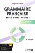 grammaire française: supérieur et formation continue. vol. 1. mise à n