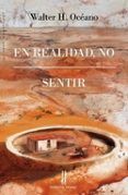 en realidad no sentir
