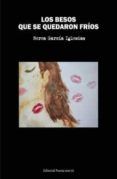 los besos que se quedaron frios