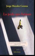 La jaula que fuimos