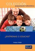 entrenas o educasr