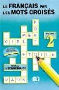 le francais par les mots ctoises (vol.2)