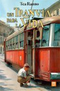 un tranvia para la vida