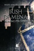 irish de mena el reino perdido