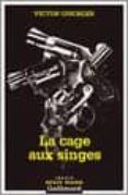 la cage aux singes