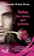 todas las veces que quieras