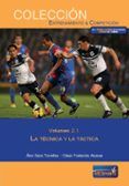 las areas del entrenamiento volumen 21 la tecnica y la tactica