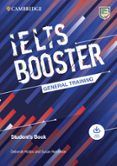 cambridge english exam boosters ielts booster general training students book with answers with audio