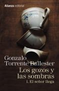 los gozos y las sombras 1 el senor llega