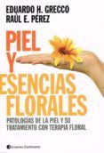 piel y esencias florales patologias de la piel y su tratamiento con t