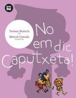 no em dic caputxeta