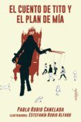 el cuento de tito y el plan de mia