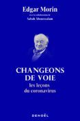 changeons de voie les lecons du coronavirus