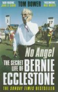 no angel the secret life of bernie ecclestone
