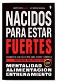 Nacidos para estar fuertes