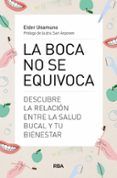 la boca no se equivoca