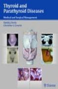 thyroid and parathyroid diseases: medical and surgical management