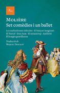 set comedies i un ballet