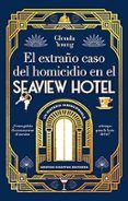 El extraño caso del homicidio en el Seaview Hotel. Un asesinato a la hora del té. El cozy crime perfecto.