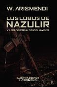 los lobos de nazulir y los discipulos del hades