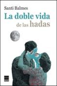 la doble vida de las hadas rustica
