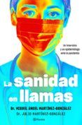 la sanidad en llamas: un internista y un epidemiologo ante la pandemia