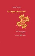 el fulgor del circulo: (una tauromaquia apocrifa)