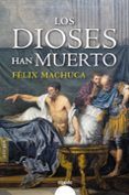 los dioses han muerto trilogia romana de hispalis 3