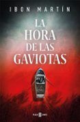 La hora de las gaviotas (Serie Ane Cestero 2)