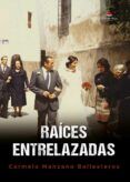 Raíces entrelazadas