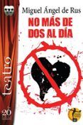 no mas de dos al dia
