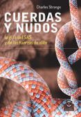 cuerdas y nudos la guia del sas y de las fuerzas de elite
