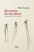 sin ruido de palabras