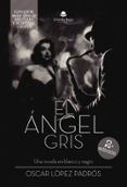 el ángel gris