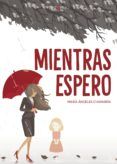 mientras espero