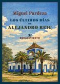 Los últimos días de Alejandro Reig