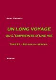 un long voyage ou lempreinte dune vie - tome 21