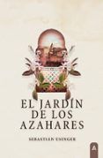 el jardin de los azahares